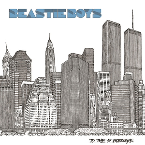 Beastie Boys - To The 5 Boroughs (OG 2004 Vinyl)