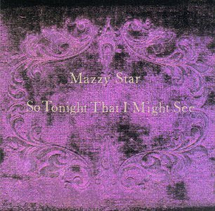 Mazzy Star - So Tonight That I Might See (Vinyl)
